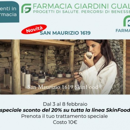 San Maurizio 1619 Skinfood