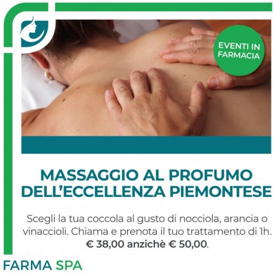 MASSAGGIO AL PROFUMO DELL'ECCELLENZA PIEMONTESE