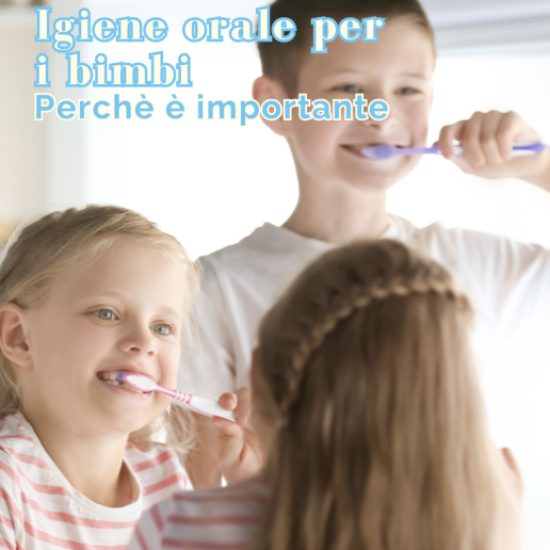 IGIENE ORALE PER I BIMBI